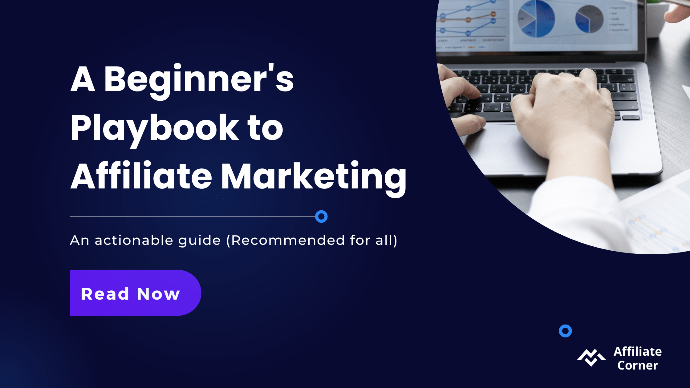 A Beginner's Playbook to Affiliate Marketing